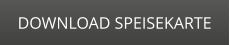 DOWNLOAD SPEISEKARTE